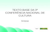 TEXTO-BASE DA 3ª CONFERÊNCIA NACIONAL DE CULTURA
