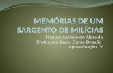 MEMÓRIAS DE UM SARGENTO DE MILÍCIAS