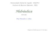 Hidráulica HID 006 Prof.  Benedito C. Silva