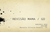REVISÃO MAMA / GO