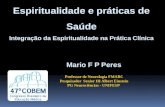 Espiritualidade e práticas de Saúde Integração  da Espiritualidade na Prática  Clínica