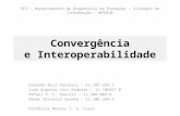 Convergência e  Interoperabilidade