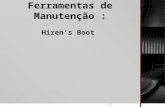 Mini curso  Ferramentas de Manutenção : Hiren’s Boot