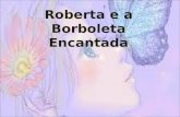 Roberta e a borboleta encantada 97 2003