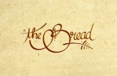 The Bread / PIV