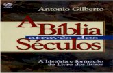 A BÍBLIA ATRAVÉS DOS SÉCULOS - Antonio Gilberto
