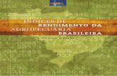 Indices de Rendimento da Agropecuaria Brasileira