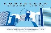 Projeto de Lei Complementar Nº 23/2009 - Vereador Marcelo Mendes - PTC. Fortaleza - CE.