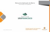 Manual de Aplicação da Marca Fazenda SãoFrancisco.
