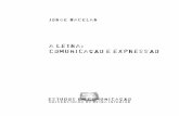 A Letra: Comunicação e Expressão