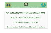 95ª CONVENÇÃO INTERNACIONAL ANUAL -  BUSAN – COREIA - 22 a 26 DE JUNHO DE 2012 - DISTRITO LC-2