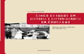 Cinco estudos em história e historiografia da educação