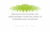 Desenvolvimento de aplicações nativas para a Plataforma Android