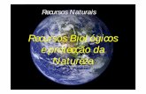 Recursos biológicos: preservação da natureza
