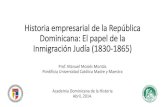 Conferencia historia empresarial dominicana inmigracion judia 1830 1865