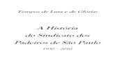A Históriado Sindicato dos Padeiros de São Paulo 1930 – 2010