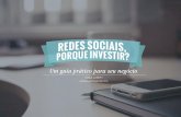 Redes sociais, Porque investir? Versão 1.1