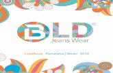 LookBook BLD JeansWear - Verão 2012