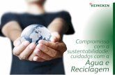 Compromisso com a sustentabilidade: cuidados com a água e a reciclagem