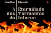 A Eternidade dos Tormentos do Inferno | Jonathan Edwrads | Fireland Missions