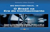Big Brother Fiscal - III - O Brasil na Era do Conhecimento