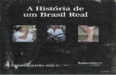 A HISTÓRIA DE UM BRASIL REAL