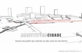 Arquitetura Cidade: novas relações no centro de São José do Rio Preto - Maiara Nicolau