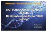 Projeto Biotecnologia aplicada à Ciência