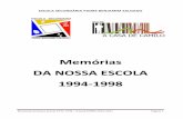 Memórias da Nossa Escola: 1994-1998