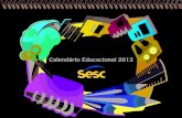 Calendário Educacional 2013 - Sesc
