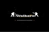 THE WALKERS: apresentaçao