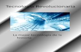 la tecnologia que revoluciona la historia