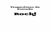 Trapezistas de Estrada - Rock!