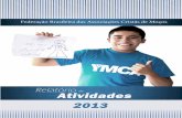 Relatório de Atividades 2013 - Federação Brasileira das ACMs / YMCAs
