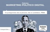 Marketing politico digital (gabriel leite)