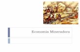 Economia Mineradora - Brasil séc. XVIII