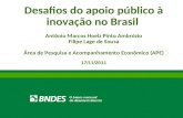 DESAFIOS DO APOIO PÚBLICO À INOVAÇÃO NO BRASIL.