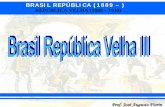 República Velha III