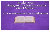 Aula 30: O Retorno a Galácia - Viagens Missionarias de Paulo