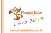 Phoenix Baby - Linha 2013