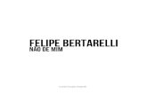 Felipe Bertarelli: não de mim