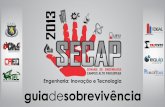 Guia de sobrevivência - SECAP 2013