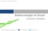Biotecnologia no brasil cenarios e desafios pablo goulart
