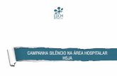 HSJA - CAMPANHA DO SILENCIO