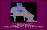 Fontes ao resgate do Major Miguel José Pereira