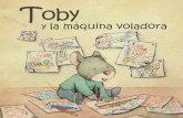 TOBY Y LA MÁQUINA VOLADORA
