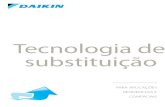 Daikin - Tecnologia de substituição R22