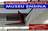 Programa Educativo 2014/ 15 - Museu Ensina