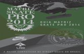 Guia oficial - Matriz Skate Pro 2014