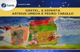 Gretel  - Arthur Umeda e Pedro Tarallo